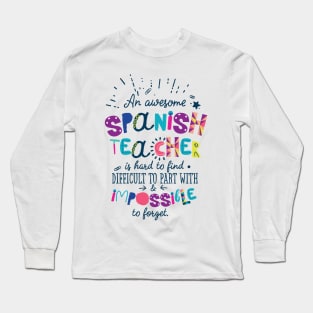 An Awesome Spanish Teacher Gift Idea - Impossible to forget Long Sleeve T-Shirt